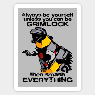 ALWAYS BE GRIMLOCK Sticker